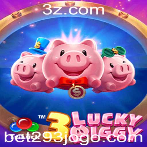 3LUCKYPIGGY: Descubra a Nova Sensação no Mundo dos Jogos